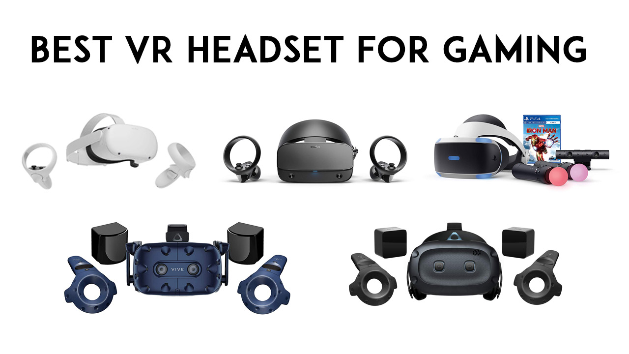 Best VR Headset for Gaming