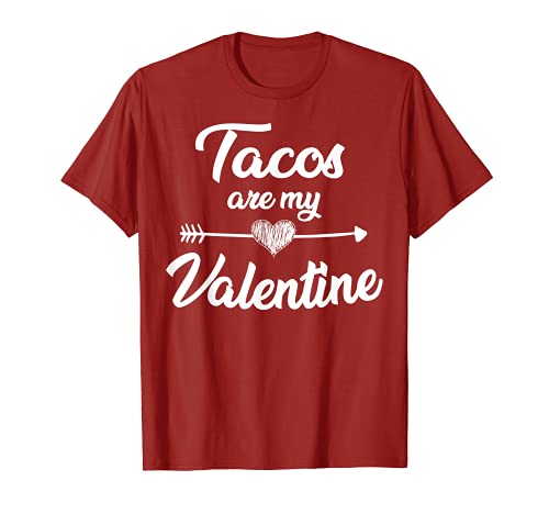 tacos are my valentine tshirt taco lovers valentines day gif