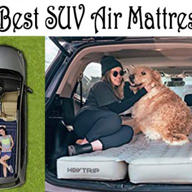 7 Best SUV Air Mattress